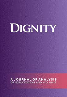 bakky|Dignity: A Journal of Analysis of Exploitation and Violence.